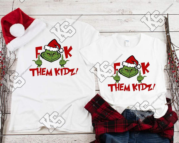 F Them Kids Grinch Christmas Tee