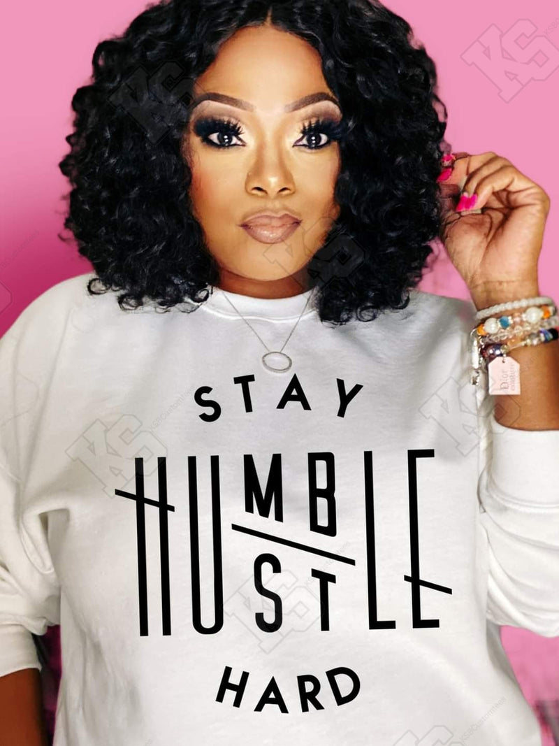 Stay Humble Hustle Hard Tee