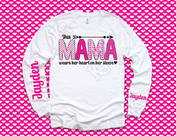 This Mama Wears Her Heart on her Sleeve Tee