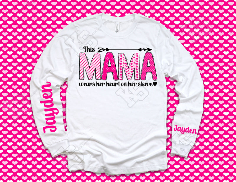 This Mama Wears Her Heart on her Sleeve Tee