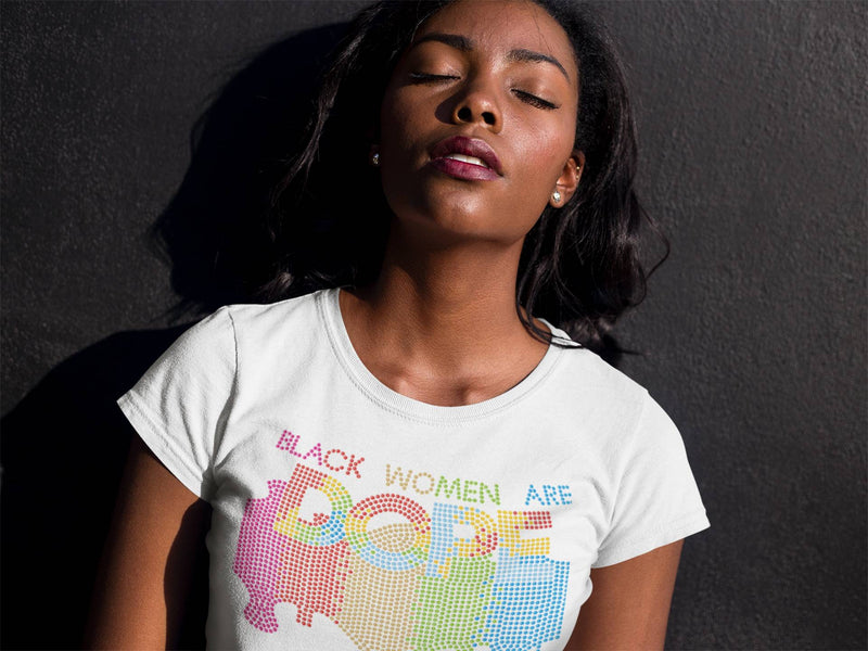 Black Women are Dope Tee - KSBCustomTeesandThings
