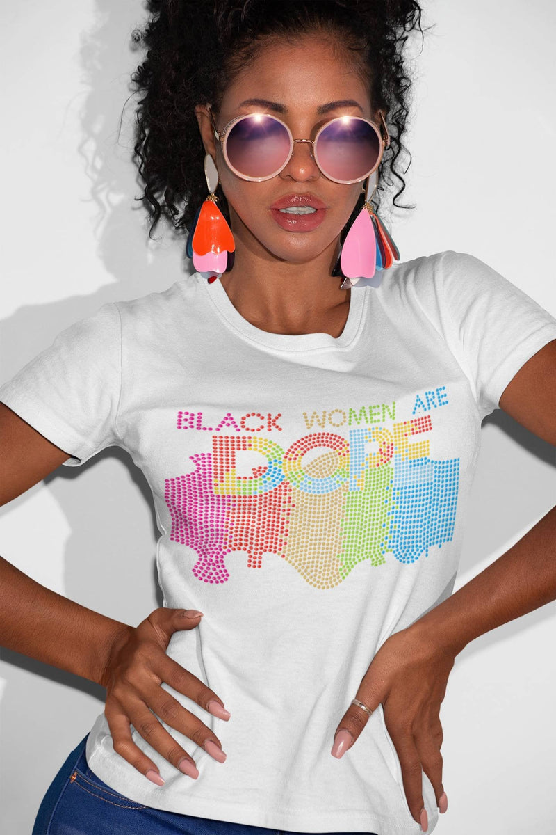 Black Women are Dope Tee - KSBCustomTeesandThings
