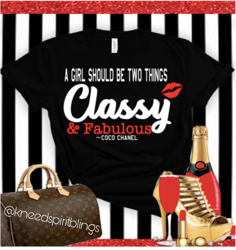 Classy and Fabulous Tee - KSBCustomTeesandThings