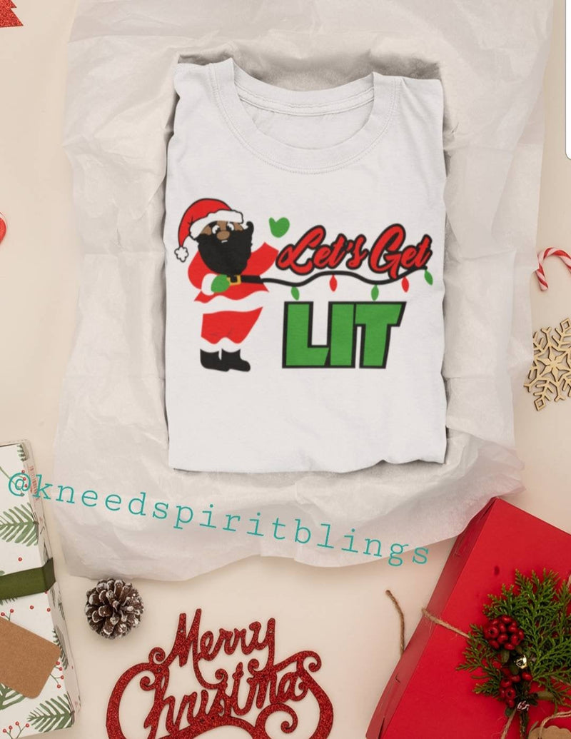 Let's Get Lit Tee - KSBCustomTeesandThings