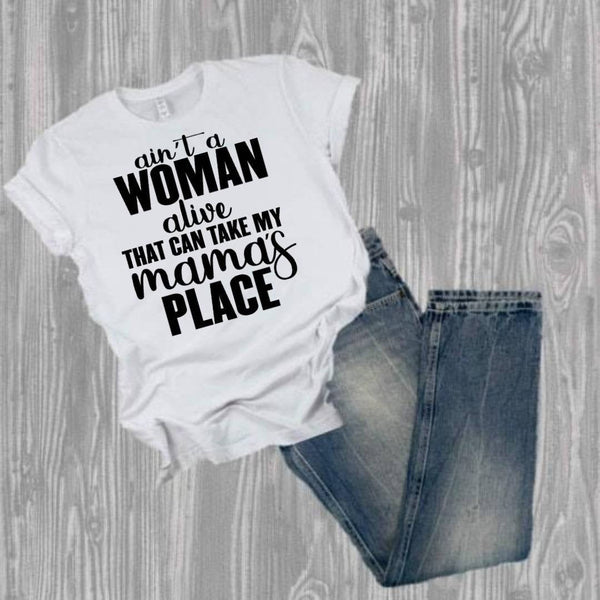 Ain't A Woman Alive Tee - KSBCustomTeesandThings