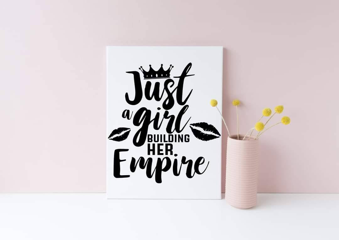 Just a Girl Building Her Empire Tee - KSBCustomTeesandThings