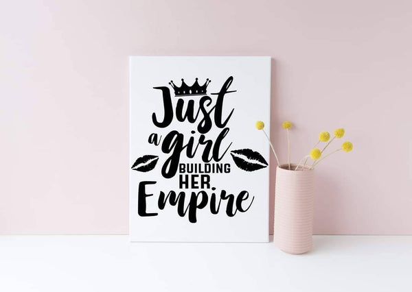 Just a Girl Building Her Empire Tee - KSBCustomTeesandThings
