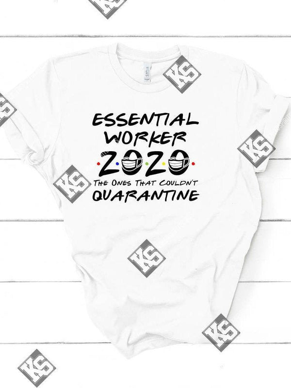 Essential Worker 2020 Tee - KSBCustomTeesandThings