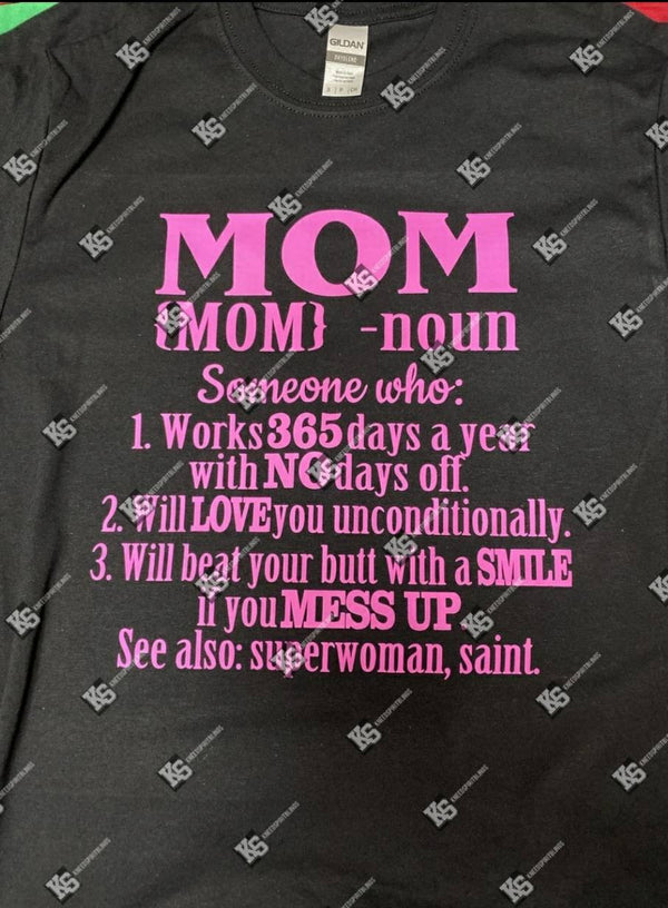 The Definition of a Mom Tee - KSBCustomTeesandThings