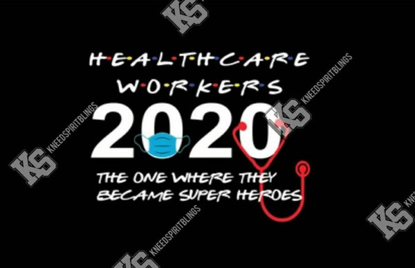 Healthcare Workers 2020 Tee - KSBCustomTeesandThings
