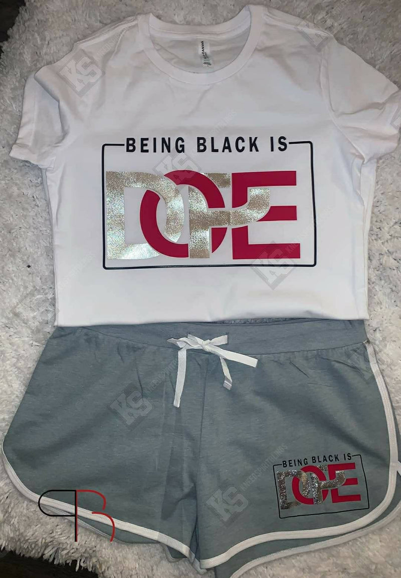 Being Black is Dope Tee