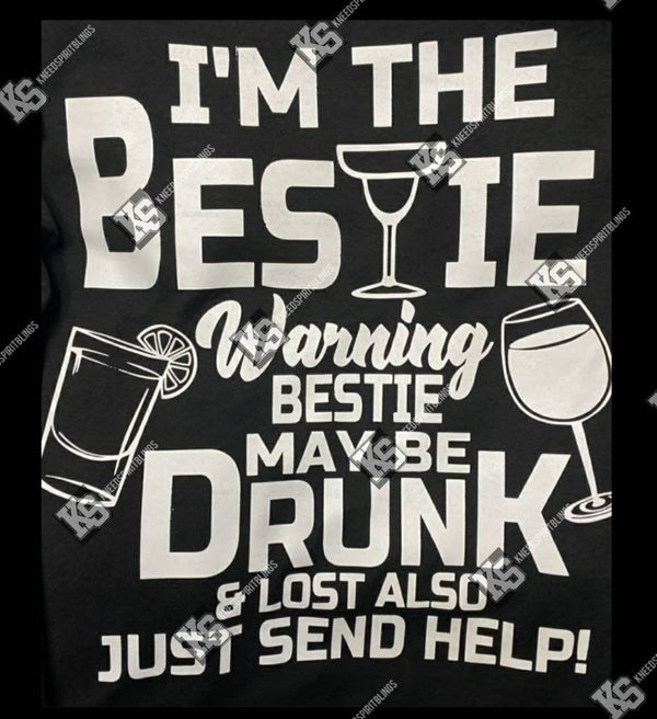 I'm the Bestie Tee