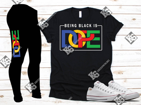 Being Black is Dope Tee