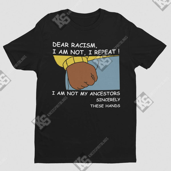 Dear Racism Tee