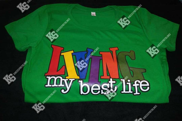 Living My Best Life Tee