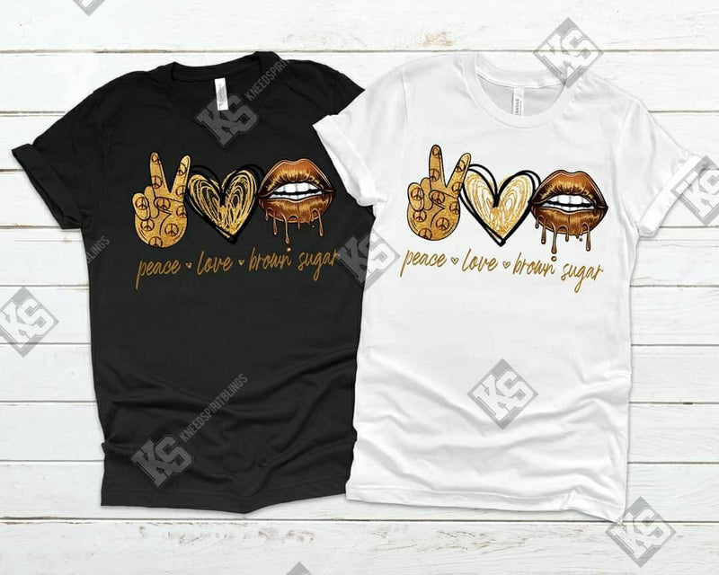Peace Love Brown Sugar Tee