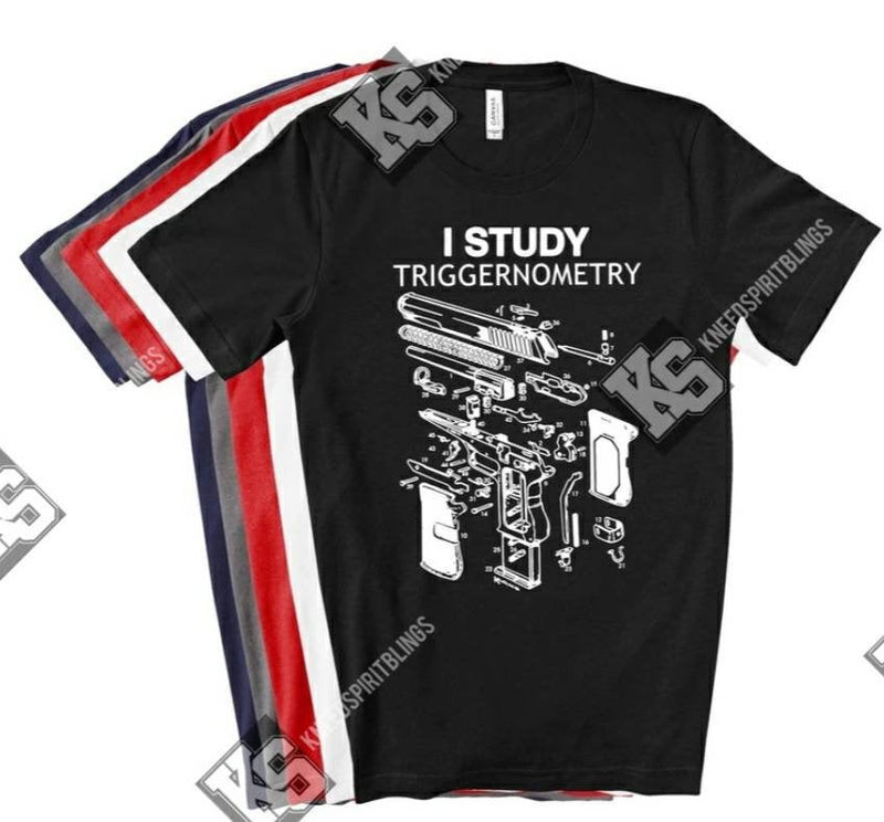 I Study Triggernometry Tee - KSBCustomTeesandThings